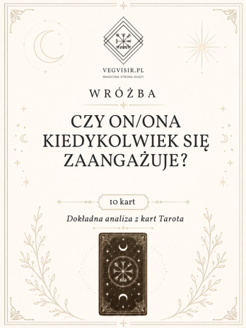 Rozkład tarota wróżba Czy on/ona kiedykolwiek się ZAANGAŻUJE