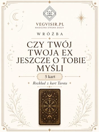 Wróżba rozkład Czy Twój ex Twoja ex jeszcze o Tobie myśli?