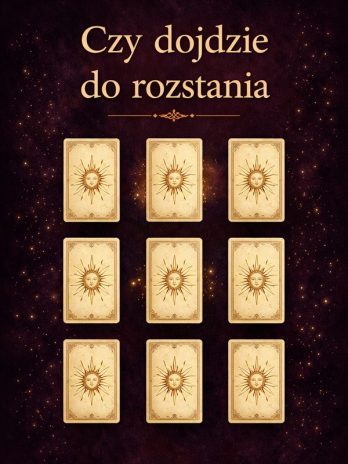 Wróżba rozkład Czy dojdzie do rozstania?