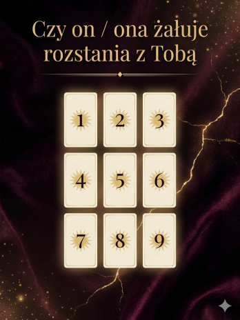 Wróżba rozkład Czy on ona żałuje rozstania z Tobą.