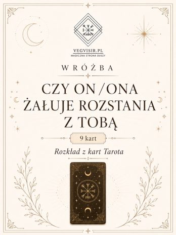 Wróżba rozkład Czy on ona żałuje rozstania z Tobą.