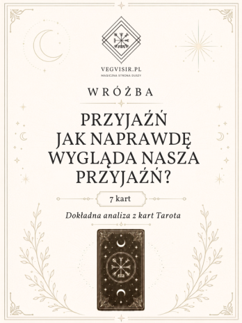 Wróżba rozkład Jak naprawdę wygląda nasza przyjaźń? PRZYJAŹŃ